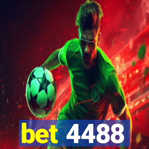 bet 4488